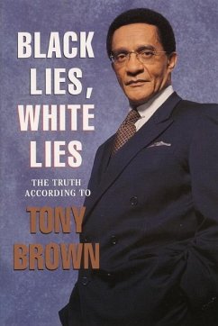 Black Lies, White Lies (eBook, ePUB) - Brown, Tony