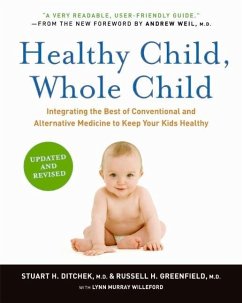 Healthy Child, Whole Child (eBook, ePUB) - Ditchek, Stuart H.; Greenfield, Russell H.