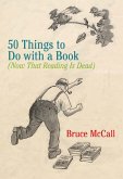 50 Things to Do with a Book (eBook, ePUB)