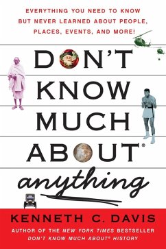 Don't Know Much About Anything (eBook, ePUB) - Davis, Kenneth C.