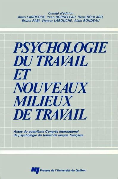 Psychologie du travail et nouveaux milieux de travail (eBook, PDF)