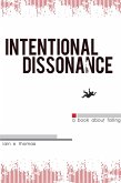 Intentional Dissonance (eBook, ePUB)