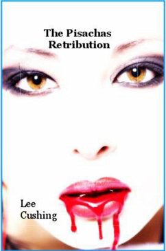 The Pisachas Retribution (eBook, ePUB) - Cushing, Lee