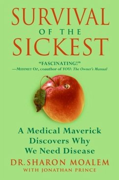 Survival of the Sickest (eBook, ePUB) - Moalem, Sharon; Prince, Jonathan