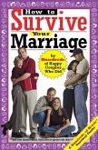 How to Survive Your Marriage (eBook, ePUB)