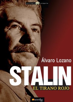Stalin, el tirano rojo (eBook, ePUB) - Lozano Cutanda, Álvaro