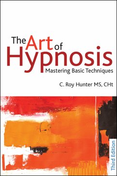 The Art of Hypnosis (eBook, ePUB) - Hunter, C Roy