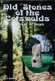 Old Stones of the Cotswolds & Forest of Dean (eBook, ePUB)