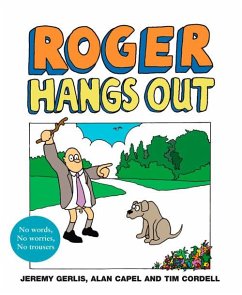 Roger Hangs Out (eBook, ePUB) - Gerlis, Jeremy; Capel, Alan; Cordell, Tim