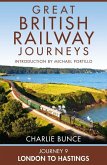 Journey 9: London to Hastings (Great British Railway Journeys, Book 9) (eBook, ePUB)