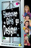 Sleepover Girls Go Designer (eBook, ePUB)