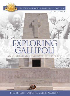 Exploring Gallipoli (eBook, ePUB) - Wahlert, Glenn