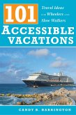 101 Accessible Vacations (eBook, ePUB)