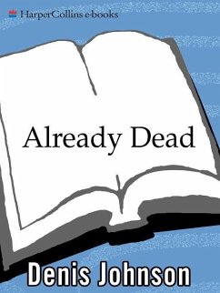 Already Dead (eBook, ePUB) - Johnson, Denis