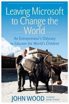 Leaving Microsoft to Change the World (eBook, ePUB) - Wood, John