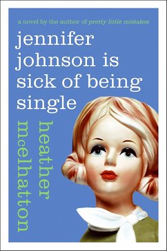 Jennifer Johnson Is Sick of Being Single (eBook, ePUB) Cover Jennifer Johnson Is Sick of Being Single (eBook, ePUB)