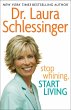 Stop Whining, Start Living (eBook, ePUB) - Bild 1