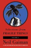 Selections from Fragile Things, Volume Four (eBook, ePUB)