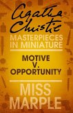 Motive v. Opportunity: A Miss Marple Short Story (eBook, ePUB)