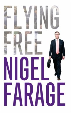 Flying Free (eBook, ePUB) - Farage, Nigel