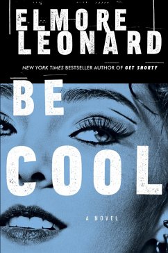 Be Cool (eBook, ePUB) - Leonard, Elmore