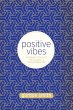 Positive Vibes (eBook, ePUB) - Bild 1