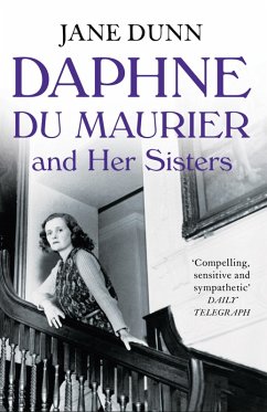 Daphne du Maurier and her Sisters (eBook, ePUB) - Dunn, Jane