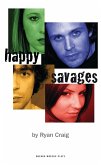 Happy Savages (eBook, ePUB)