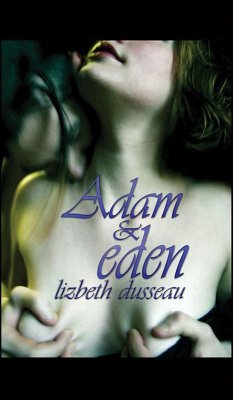 Adam & eden (eBook, ePUB) - 2017-06-28, Lizbeth Dusseau