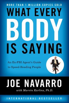 What Every BODY is Saying (eBook, ePUB) - Navarro, Joe; Karlins, Marvin