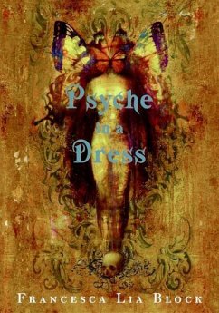 Psyche in a Dress (eBook, ePUB) - Block, Francesca Lia