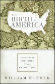 The Birth of America (eBook, ePUB)