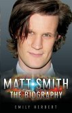 Matt Smith - The Biography (eBook, ePUB)