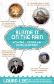 Blame It on the Rain (eBook, ePUB)