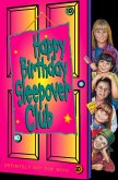 Happy Birthday, Sleepover Club (eBook, ePUB)