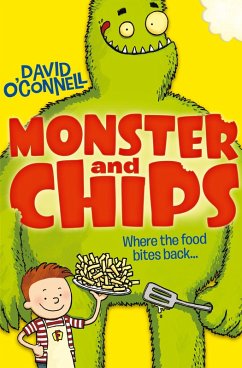 Monster and Chips (Colour Version) (Monster and Chips, Book 1) (eBook, ePUB) - O'Connell, David