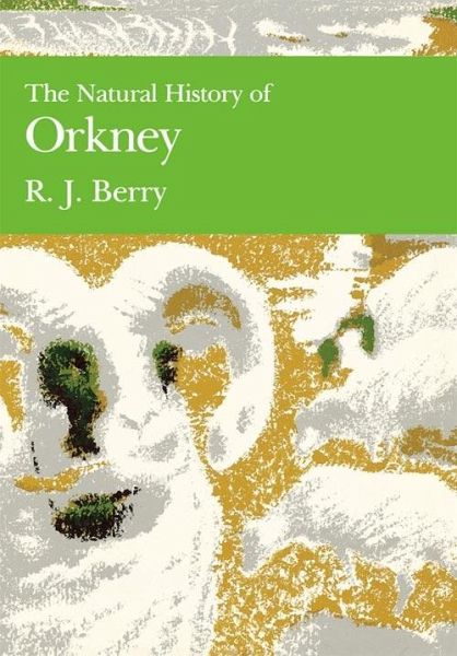 The Natural History of Orkney (eBook, ePUB) The Natural History of Orkney (eBook, ePUB)