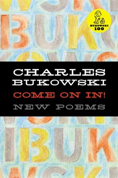 Come On In! (eBook, ePUB) - Bukowski, Charles