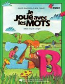 Je joue avec les mots, 4e année (eBook, PDF) Je joue avec les mots, 4e année (eBook, PDF)