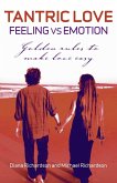 Tantric Love: Feeling Vs Emotion (eBook, ePUB)