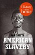 American Slavery: History in an Hour... - Bild 1
