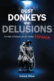 Dust Donkeys and Delusions (eBook, ePUB)