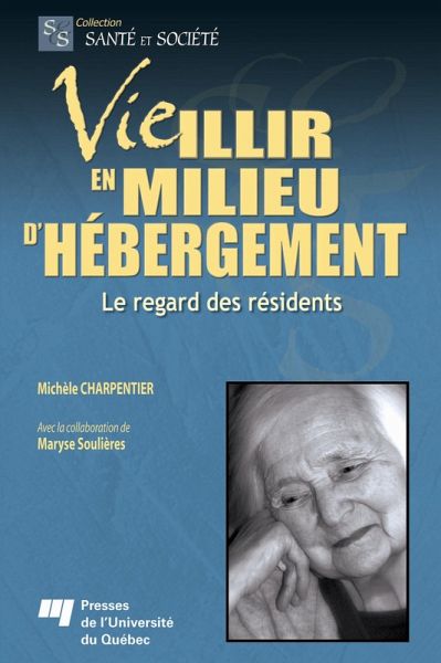 Vieillir en milieu d'hébergement (eBook, PDF)