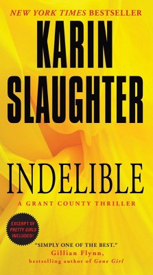 Indelible (eBook, ePUB) - Slaughter, Karin