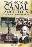 Tracing Your Canal Ancestors (eBook, ePUB)
