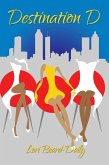 Destination D (eBook, ePUB) Destination D (eBook, ePUB)