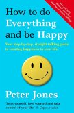 How to Do Everything and Be Happy (eBook, ePUB)