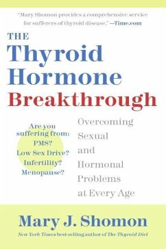 The Thyroid Hormone Breakthrough (eBook, ePUB) - Shomon, Mary J.