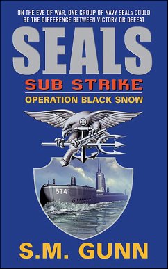 Cover SEALs Sub Strike: Operation Black Snow (eBook, ePUB)