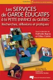 Les services de garde éducatifs à la petite enfance du Québec (eBook, PDF) Les services de garde éducatifs à la petite enfance du Québec (eBook, PDF)